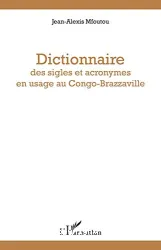 Dictionnaire des sigles et acronymes en usage au Congo-Brazzaville