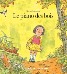 Piano des bois (Le)