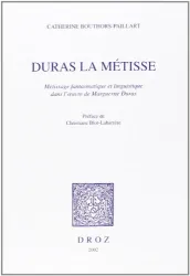 Duras la métisse