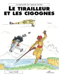 Tirailleur et les cigognes (Le)