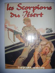 Scorpions du désert (Les), tome 1