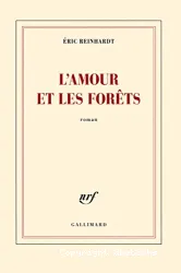 L' Amour et les forêts