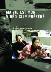 Ma vie est mon vidéo-clip préféré