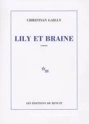 Lily et Braine