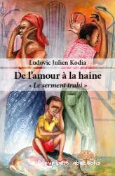 De l'amour à la haine