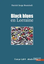 Black blues en Lorraine