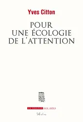 Pour une écologie de l'attention