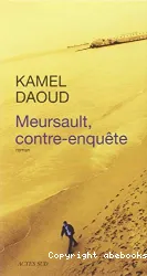 Meursault, contre-enquête