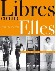 Libres comme elles