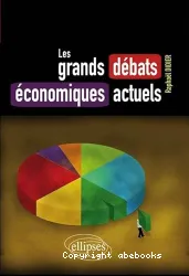 Les grands débats économiques actuels