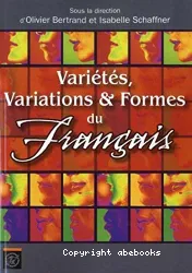 Variétés, variations et formes du fançais