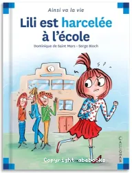 Lili est harcelée à l'école