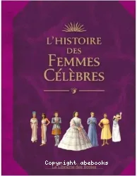 L'Histoire des femmes célèbres