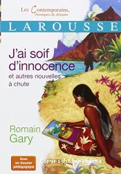 J'ai soif d'innoncence et autres nouvelles à chute