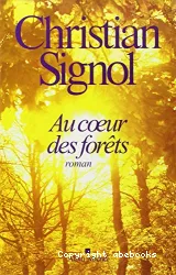 Au coeur des forêts