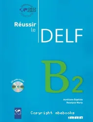 Réussir le DELF B2