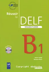 Réussir le DELF B1