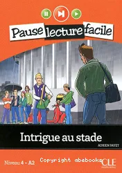 Intrigue au stade, Niveau 4 - A2