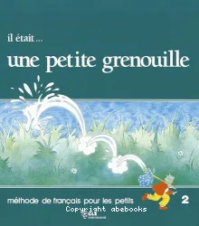 Il était... une fois petite grenouille 2