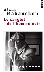 Le Sanglot de l'homme noir