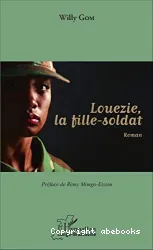 Louezie, la fille-soldat