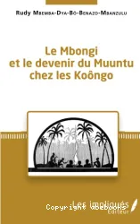 Le Mbongi et le devenir du Muuntu chez les Koôngo