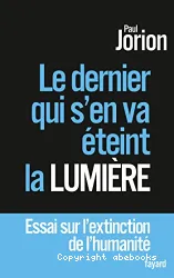 Le Dernier qui s'en va éteint la lumière