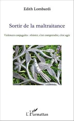 Sortir de la maltraitance