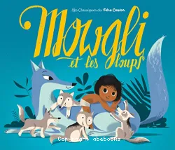 Mowgli et les loups