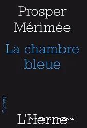 La Chambre bleue, suivi de la nouvelle Le Vase étrusque