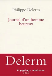 Journal d'un homme heureux