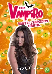 Daisy et l'horoscope vampire