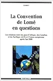 La|Convention de Lomé en questions