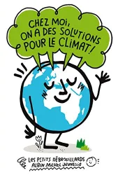 Chez moi on a des solutions pour le climat