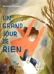 Un grand jour de rien