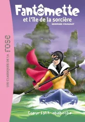 Fantômette et l'île de la sorcière