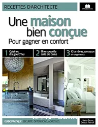 Une maison bien conçue