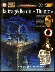 La tragédie du <<Titanic>>