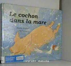 Le cochon dans la mare