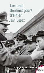 Les Cent derniers jours D'Hitler