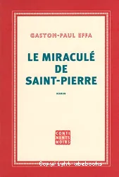 Le Miraculé de Saint-Pierre