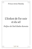 L'Enfant de l'or noir et du sel