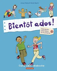 Bientôt ados !