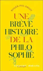 Une brève histoire de la philosophie