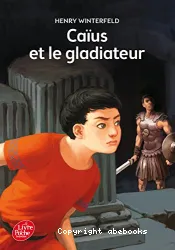 Caïus et le gladiatuer