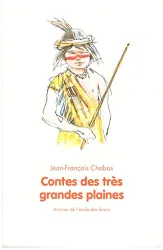 Contes des tres grandes plaines