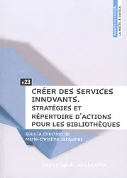 Créer des services innovants