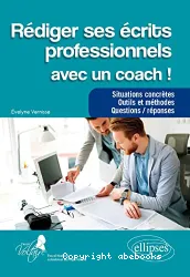 Rédiger ses écrits professionnels avec un coach !