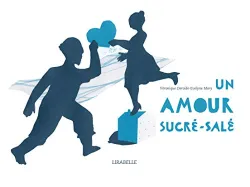 Un amour sucré-salé