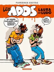 Les ados Laura et Ludo. Volume 1